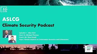 The Climate Security Podcast  Episode 2 [upl. by Asta]