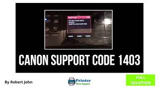 How To Fix Canon Printer Error Code 1403  Canon Support Code 1403  Latest Solution 2021 [upl. by Kora]