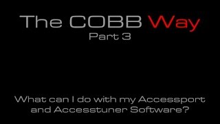 COBB Tuning  The COBB Way Part 3 What can I do with my Accessport and Accesstuner Software [upl. by Turley]