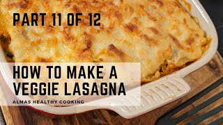 How to make Homemade Veggie Lasagna  Recipe [upl. by Levins]