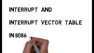 8086 Assembly Language Tutorial For Beginners  Part 10  Interrupts And Interrupt Vector Table [upl. by Saw]