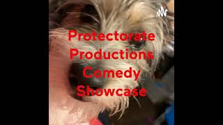 Protectorate Productions Comedy Showcase Trailer [upl. by Shult]