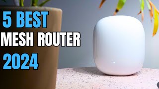 Top 5 Best Mesh Router 2024  Best Mesh Router [upl. by Thgiwed]