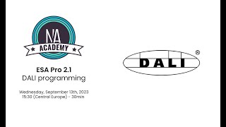 WEBINAR  ESA Pro 2  DALI programming [upl. by Jezabelle]