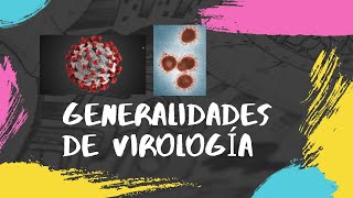 Generalidades de Virología [upl. by Ibloc942]