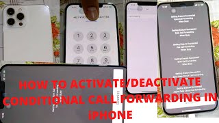 ALL iphone CONDITIONAL CALL FORWARDING ACTIVATE AND DEACTIVATE PROCESS [upl. by Osnohpla]