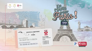 En route pour Paris  Team Paris NouvelleAquitaine 2024 [upl. by Leviralc519]