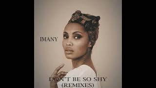 Imany  Dont Be So Shy Acapella [upl. by Crenshaw468]