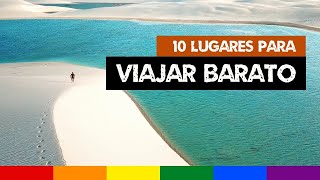 10 Destinos Baratos Imperdíveis para Conhecer no Brasil [upl. by Hsetirp59]