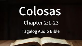 Colosas Chapter 2123 NO BG  Bagong Tipan Tagalog Audio Bible [upl. by Onida]