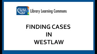 Finding Cases in Westlaw [upl. by Ihcalam]