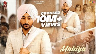 Mahiya Full Video  Ranjit Bawa  Birgi Veerz  Latest Punjabi Songs 2020 [upl. by Bettye494]