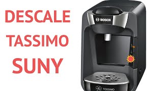 How to Descale Bosch Suny Tassimo Coffee Machine Updated [upl. by Pigeon]