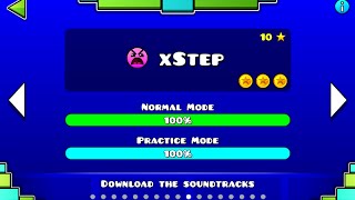 Geometry Dash  quotxStepquot 100 Complete [upl. by Rezzani]