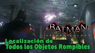 Batman Arkham Knight  Todos los Objetos Rompibles de Riddler All Breakable Objects Locations [upl. by Betthel]