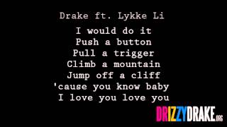 Drake ft Lykke Li  Little bit Lyrics VIDEO [upl. by Hazaki68]