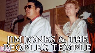 Jim Jones amp the Peoples Temple [upl. by Tiff]