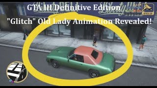 GTA III  Definitive Edition  quotGlitchquot Old Lady NPC Animation Revealed [upl. by Clapp]