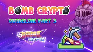 Bomb Crypto Guideline Part 3 Treasure Hunt Mode [upl. by Koal]