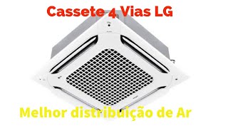 Cassete 4 vias LG melhor Distribuição de Ar [upl. by Atikel]