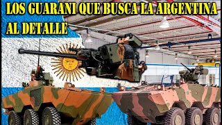 🇦🇷  🇧🇷👉 GUARANI 6X6 PARA EL EJERCITO ARGENTINO AL DETALLE [upl. by Ahsauqal]