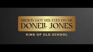 Shorty got her eyes on me  Donell Jones [upl. by Innig]