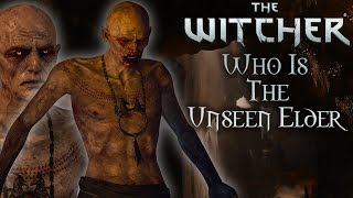 Who Is The Unseen Elder  Witcher Character Lore  Witcher lore  Witcher 3 Lore [upl. by Feld]