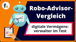 RoboAdvisorVergleich So findest du den besten Anbieter Reihe „Digitale Geldanlage“ Teil 2 [upl. by Nichola232]