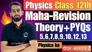 MahaRevision Physics Class 12th  Complete Theory amp Derivation  PYQs newindianera board2024 [upl. by Atihcnoc]