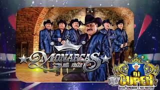 Los Monarcas Del Valle  Las Isabeles amp En Cada Vida  Dj Cuper 2018 [upl. by Navak]