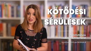 Kötődési sérülések  Irodalom amp Önismeret [upl. by Kim]