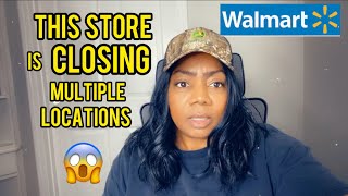 PREPARE NOW WALMART CLOSING TWO LOCATIONS IN THE SAME STATE [upl. by Porter495]