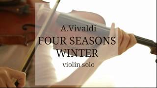 A Vivaldi four seasons winter violin solo [upl. by Ardnu]