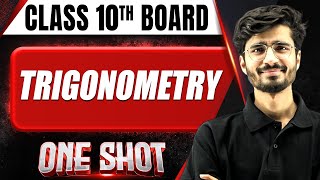 TRIGONOMETRY in 1 Shot FULL CHAPTER COVERAGE Concept PYQs  Class 10th Boards [upl. by Lynna467]