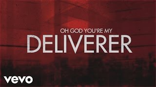 Matt Maher  Deliverer Lyric Video [upl. by Ahsilahs639]