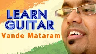 How to play Vande Mataram  Guitar Lesson  Patriotic Songs [upl. by Berkley748]