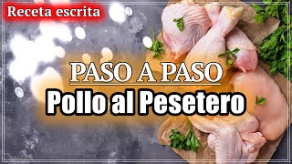 Receta de Pollo al Pesetero Sencillo Económico y Delicioso ¡Paso a Paso [upl. by Froemming]