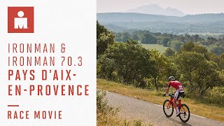 Race Movie  IRONMAN amp IRONMAN 703 Pays dAixenProvence 2022 [upl. by Compte]