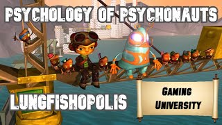 The Psychology of Psychonauts  Lungfishopolis [upl. by Azil]