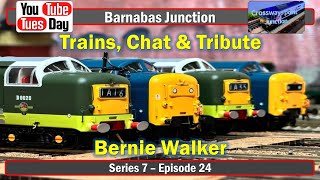 Trains Chat amp Tribute to Bernie Walker  YTT S7  E24 [upl. by Traci]