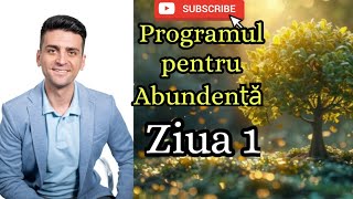 Programul pentru Abundență Ziua 1 Meditatie ghidata incepatori Vibratii Inalte limba romana SOHAM [upl. by Nicodemus]