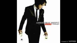 Goran Bregović  Šoferska  audio  2009 [upl. by Blalock541]