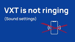 VXT is not ringing Sound Settings [upl. by Kampmeier]