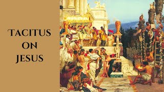 Tacitus on Jesus [upl. by Anala]