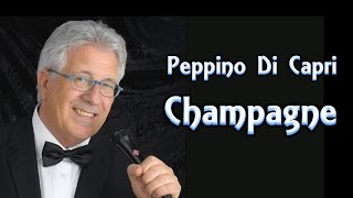 Peppino di Capri  Champagne  legenda dupla  FHD  romantica  064 [upl. by Eshelman]