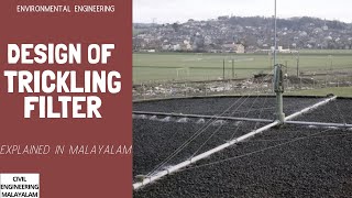 DESIGN OF TRICKLING FILTER  KTU S8 EE2  CIVIL ENGINEERING MALAYALAM [upl. by Ullund]