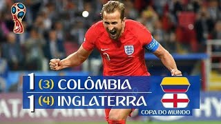 Colômbia 1x1 Inglaterra 34 Copa do Mundo 2018 [upl. by Macur855]