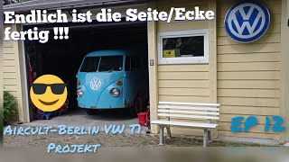 VW T1 Projekt  Endlich die Arbeiten an der Seite beendet  kleine Blechreparaturen EP12 [upl. by Kos]