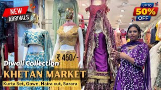 Khetan Market Diwali Special  HUGE SALE on Kurta Set Gown Naira Sarara Starting ₹ 100 [upl. by Iba306]