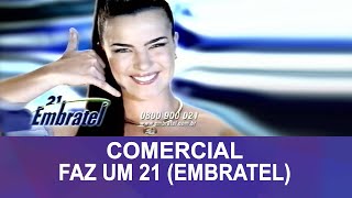 Comercial  Embratel faz um 21 Ana Paula Arósio [upl. by Mitman789]